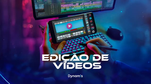 Edição
de Vídeos